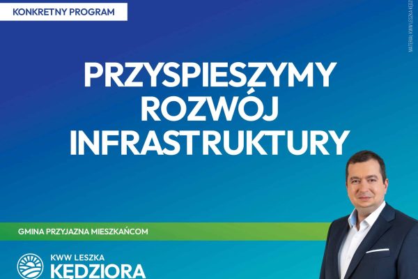 Przyspieszymy rozwoj infrastruktury